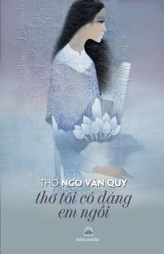 portada Tho Toi Co Dang Em Ngoi (en Vietnamita)