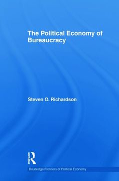 portada The Political Economy of Bureaucracy (en Inglés)