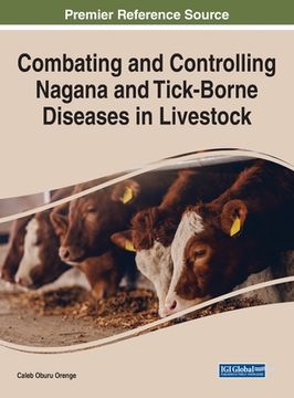 portada Combating and Controlling Nagana and Tick-Borne Diseases in Livestock (en Inglés)