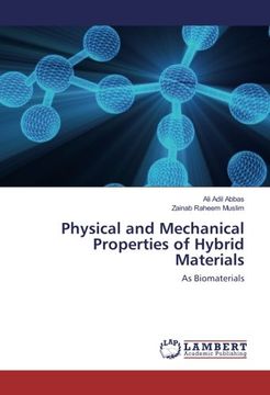 portada Physical and Mechanical Properties of Hybrid Materials: As Biomaterials