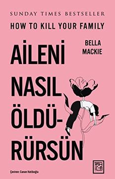 portada Aileni Nasil Öldürürsün (en Turkish)