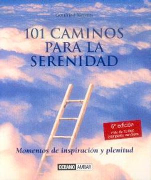 portada 101 caminos para la serenidad- (col. armonia) (in Spanish)