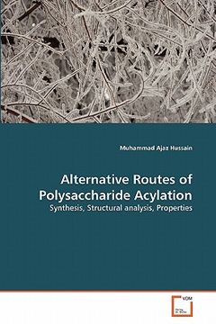 portada alternative routes of polysaccharide acylation (en Inglés)