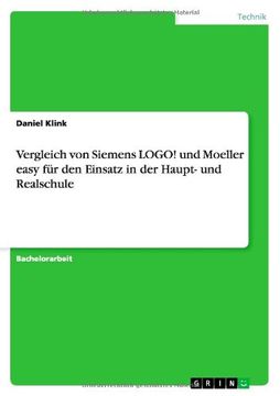 portada Vergleich von Siemens LOGO! und Moeller easy für den Einsatz in der Haupt- und Realschule (German Edition)