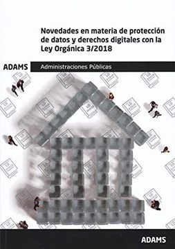 portada Novedades en Materia de Protección de Datos y Derechos Digitales con la ley Orgánica 3-2018 (in Spanish)