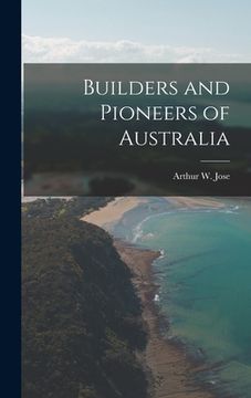 portada Builders and Pioneers of Australia (en Inglés)