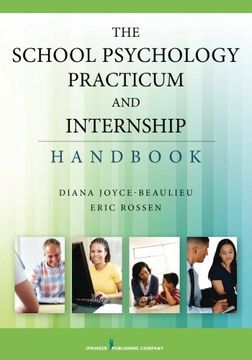 portada The School Psychology Practicum and Internship Handbook