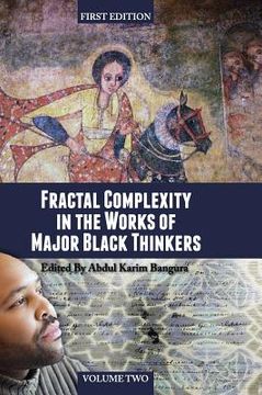 portada Fractal Complexity in the Works of Major Black Thinkers (Volume II) (en Inglés)