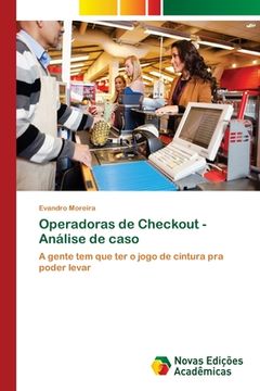 portada Operadoras de Checkout - Análise de caso (in Portuguese)