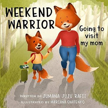 portada Weekend Warrior: Going to Visit my mom (in English)