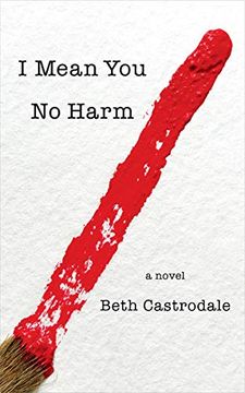 portada I Mean you no Harm: A Novel 