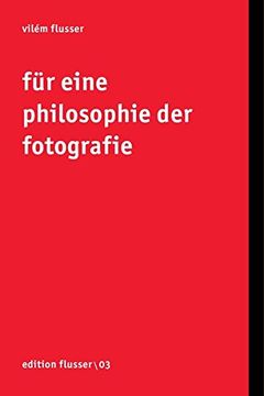 portada Für Eine Philosophie der Fotografie (in German)