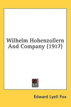 portada wilhelm hohenzollern and company (1917) (en Inglés)