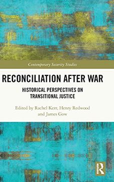portada Reconciliation After War: Historical Perspectives on Transitional Justice (Contemporary Security Studies) (en Inglés)