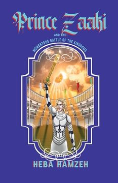 portada Prince Zaaki and the Momentous Battle of the Kingdoms (en Inglés)