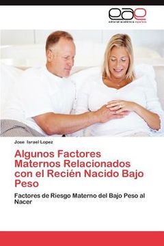 portada algunos factores maternos relacionados con el reci n nacido bajo peso (in English)