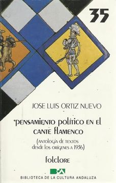 portada Pensamiento politico en el cante flamenco: Antologia de textos desde los origenes a 1936 (Biblioteca de la cultura andaluza) (Spanish Edition)