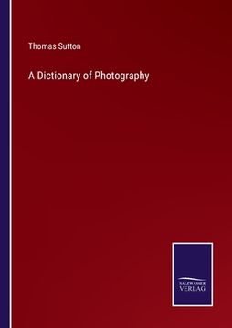 portada A Dictionary of Photography 