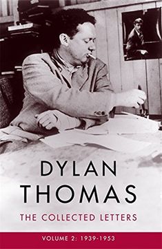 portada Dylan Thomas: The Collected Letters Volume 2: 1939–1953