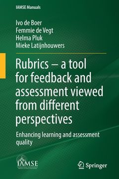 portada Rubrics - A Tool for Feedback and Assessment Viewed from Different Perspectives: Enhancing Learning and Assessment Quality (en Inglés)