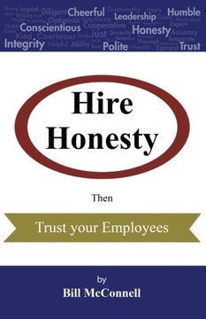 portada Hire Honesty: Then Trust Your Employees
