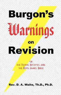 portada burgon's warnings on revision of the textus receptus and the king james bible