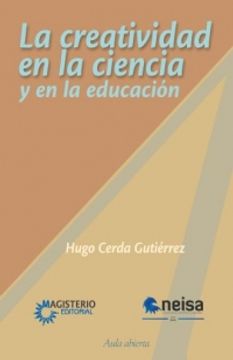 portada CREATIVIDAD EN LA CIENCIA Y EN LA EDUCACION, LA
