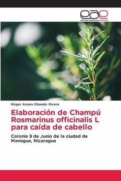 portada Elaboracion de Champu Rosmarinus Officinalis l Para Caida de Cabello