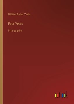 portada Four Years: in large print (en Inglés)