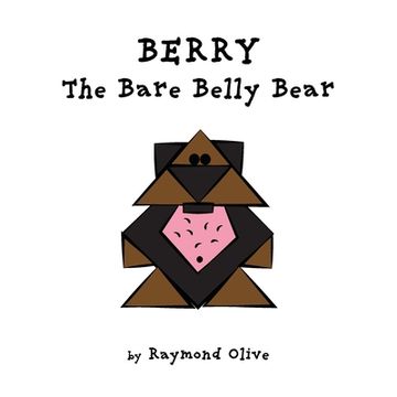 portada Berry The Bare Belly Bear (in English)