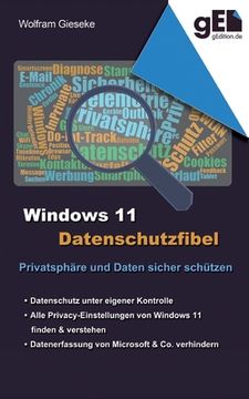 portada Windows 11 Datenschutzfibel: Alle Datenschutzeinstellungen finden und optimal einstellen (in German)