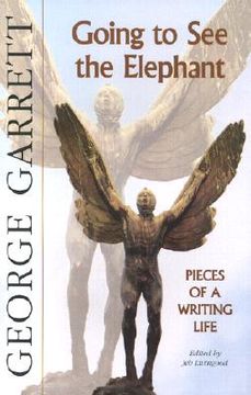 portada going to see the elephant: pieces of a writing life (en Inglés)