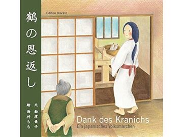 portada Dank des Kranichs - ein Japanisches Volksmärchen: Mit Origami-Papier und Faltanleitung (en Alemán)