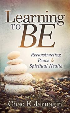 portada Learning to be: Reconstructing Peace and Spiritual Health (in English)
