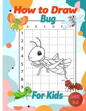 portada How to Draw Bug Activity Book for Kids: Animal Activity Book for Kids (en Inglés)