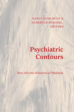portada Psychiatric Contours: New African Histories of Madness (en Inglés)