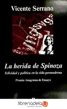 portada La Herida de Spinoza: Felicidad y Política en la Vida Posmoderna