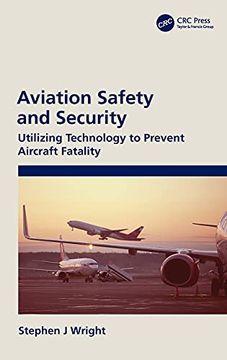 portada Aviation Safety and Security: Utilizing Technology to Prevent Aircraft Fatality (in English)