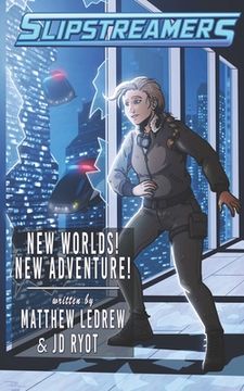 portada New Worlds! New Adventure!: A Slipstreamers Adventure (in English)