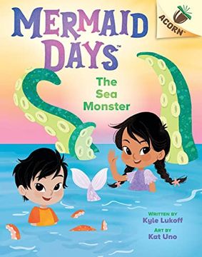portada The sea Monster: An Acorn Book (Mermaid Days #2) (in English)