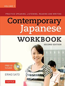 portada Contemporary Japanese Workbook Volume 1: Practice Speaking, Listening, Reading and Writing Second Edition(Audio cd Included) 