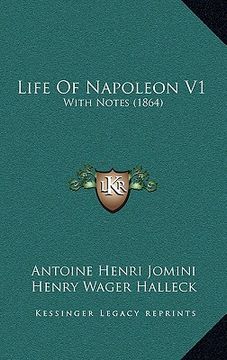 portada life of napoleon v1: with notes (1864) (en Inglés)