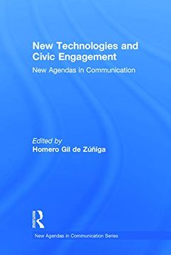 portada New Technologies and Civic Engagement: New Agendas in Communication (New Agendas in Communication Series) (en Inglés)