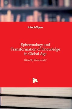 portada Epistemology and Transformation of Knowledge in Global Age (en Inglés)