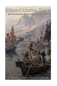 portada Makers of American History: The Lewis and Clark Exploring Expedition, 1804-06 (en Inglés)