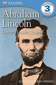 portada Dk Readers l3: Abraham Lincoln: Lawyer, Leader, Legend: Lawyer, Leader, Legend (dk Readers: Level 3) (en Inglés)