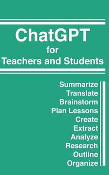 portada ChatGPT for Teachers and Students (en Inglés)