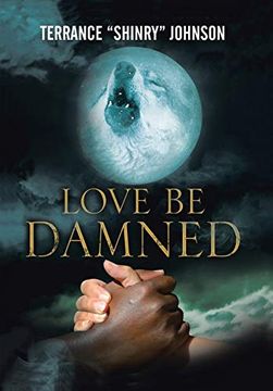 portada Love be Damned: The Chronicles of Wayne Book 1 (en Inglés)