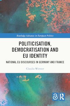 portada Politicisation, Democratisation and Identity Formation in the eu