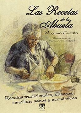 Libro Las Recetas De La Abuela (+ Recetario De Dulces De Navidad) (Cocina  Clan), Máxima Cuesta del Rincón, ISBN 9788496745964. Comprar en Buscalibre